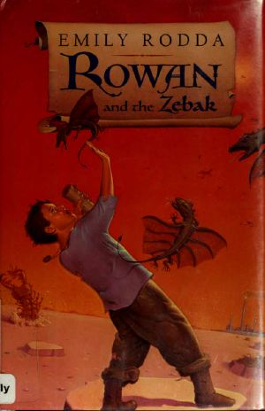 [Rowan of Rin 04] • Rowan and the Zebak